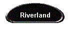 Riverland